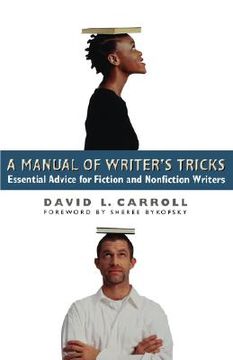 portada a manual of writer's tricks: essential advice for fiction and nonfiction writers (en Inglés)