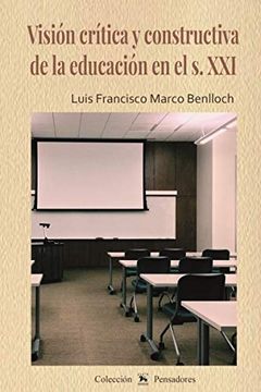 portada Visión Crítica y Constructiva de la Educación en el s. Xxi (in Spanish)