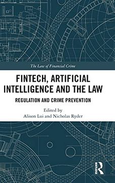 portada Fintech, Artificial Intelligence and the law (The law of Financial Crime) (en Inglés)