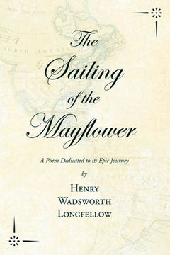 portada The Sailing of the Mayflower - A Poem Dedicated to its Epic Journey