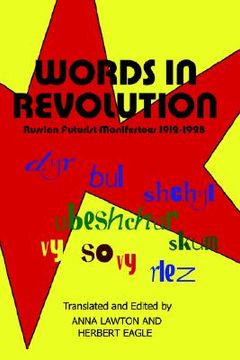 portada words in revolution: russian futurist manifestoes 1912-1928 (en Inglés)