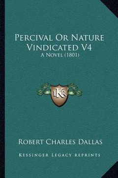 portada percival or nature vindicated v4: a novel (1801) (en Inglés)