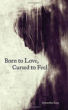portada Born to Love, Cursed to Feel (en Inglés)