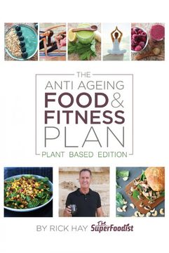 portada The Anti Ageing Food & Fitness Plan: Plant Based Edition (en Inglés)