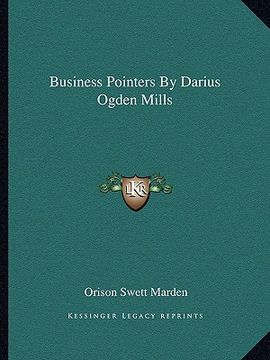 portada business pointers by darius ogden mills (in English)