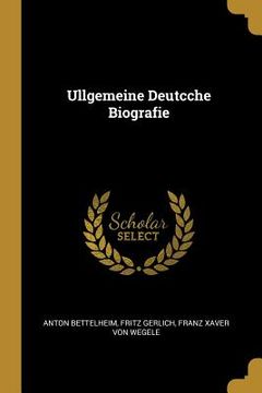 portada Ullgemeine Deutcche Biografie (en Alemán)