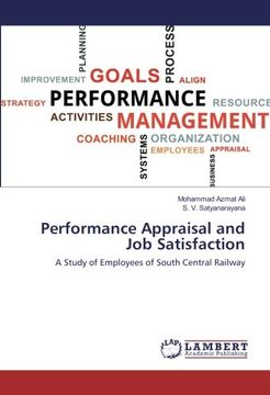 portada Performance Appraisal and Job Satisfaction: A Study of Employees of South Central Railway