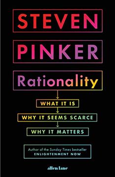 portada Rationality: What it is, why it Seems Scarce, why it Matters (in English)