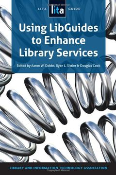 portada Using Libguides to Enhance Library Services: A Lita Guide (en Inglés)