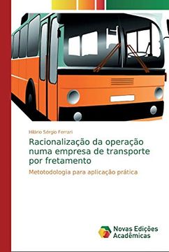 portada Racionalização da Operação Numa Empresa de Transporte por Fretamento: Metotodologia Para Aplicação Prática