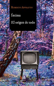 portada Íntima · El Origen de Todo (in Spanish)