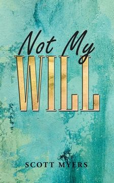 portada Not My Will (en Inglés)
