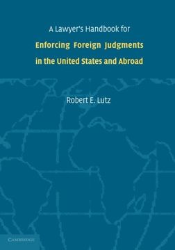 portada A Lawyer's Handbook for Enforcing Foreign Judgments in the United States and Abroad 