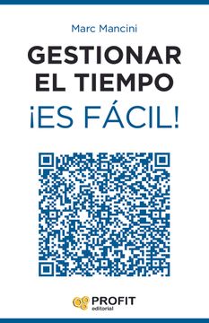 portada Gestionar el Tiempo¡ Es Fácil! (in Spanish)