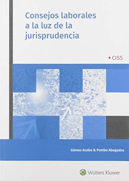 portada Consejos Laborales a la luz de la Jurisprudencia (in Spanish)