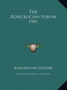 portada the rosicrucian forum 1941 (en Inglés)