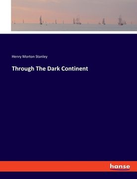 portada Through The Dark Continent (en Inglés)