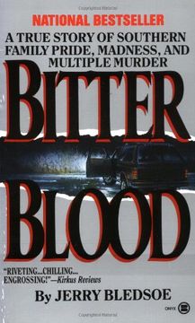 portada Bitter Blood: A True Story of Southerin Family Pride, Madness, and Multiple Murder (Onyx) (in English)