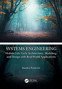 portada Systems Engineering: Holistic Life Cycle Architecture Modeling and Design With Real-World Applications (en Inglés)