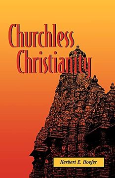 portada Churchless Christianity (en Inglés)