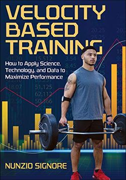 portada Velocity-Based Training: How to Apply Science, Technology, and Data to Maximize Performance (en Inglés)