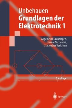 portada Grundlagen der Elektrotechnik 1: Allgemeine Grundlagen, Lineare Netzwerke, Stationäres Verhalten (Springer-Lehrbuch) (German Edition)