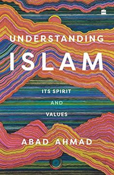 portada Understanding Islam: Its Spirit and Values (en Inglés)
