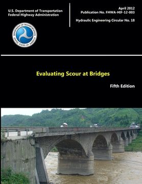 portada Evaluating Scour at Bridges - Fifth Edition (Hydraulic Engineering Circular No. 18) (en Inglés)