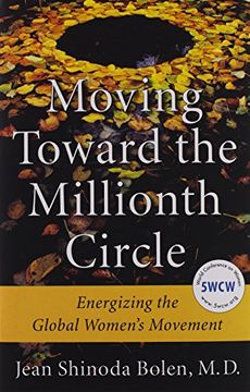 portada Moving Toward the Millionth Circle: Energizing the Global Women's Movement (en Inglés)
