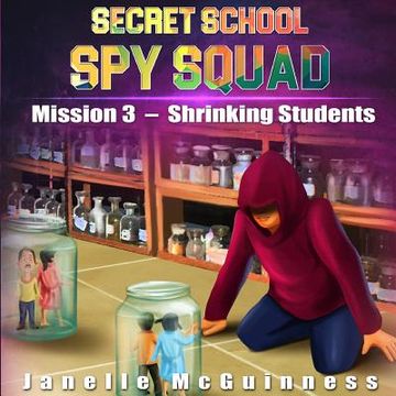 portada Mission 3 - Shrinking Students: A Fun Rhyming Spy Mystery Picture Book for Ages 4-6 (en Inglés)