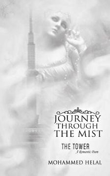 portada Journey Through The Mist: The Tower (A Romantic Poem) (en Inglés)