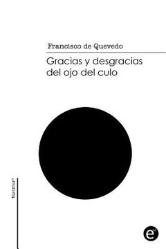 portada Gracias y desgracias del ojo del culo (in Spanish)
