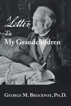 portada A Letter to My Grandchildren (en Inglés)