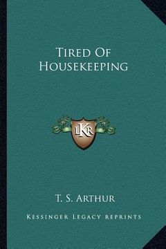 portada tired of housekeeping (en Inglés)