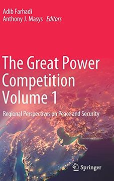 portada The Great Power Competition: Regional Perspectives on Peace and Security (in English)