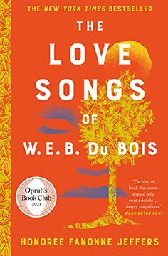 portada The Love Songs of W. E. B. Du Bois: A new York Times Bestselling Novel & Oprah Book Club Pick (in English)