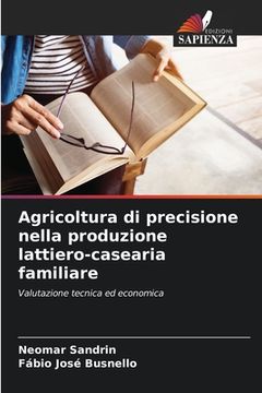 portada Agricoltura di precisione nella produzione lattiero-casearia familiare (en Italiano)