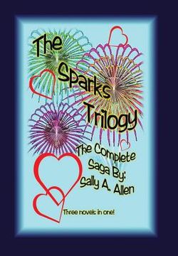 portada The Sparks Trilogy (en Inglés)
