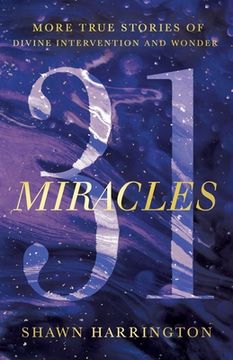 portada 31 Miracles: More True Stories of Divine Intervention and Wonder (en Inglés)