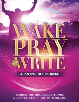 portada Wake Pray & Write (en Inglés)