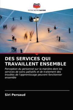 portada Des Services Qui Travaillent Ensemble (en Francés)