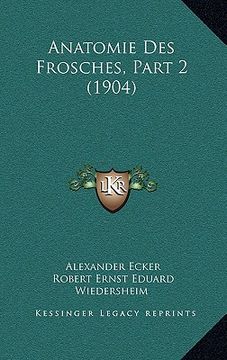 portada Anatomie Des Frosches, Part 2 (1904) (en Alemán)