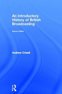 portada an introductory history of british broadcasting (en Inglés)