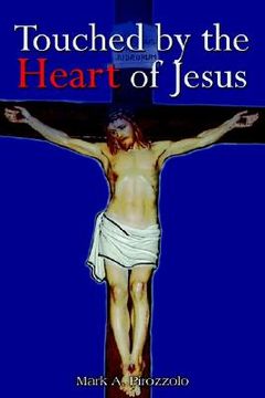 portada touched by the heart of jesus (en Inglés)