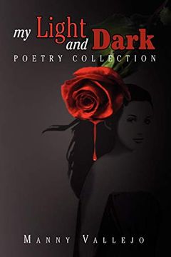 portada My Light and Dark Poetry Collection (en Inglés)