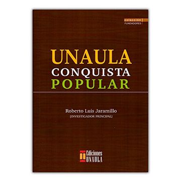 portada Unaula. Conquista Popular (in Spanish)