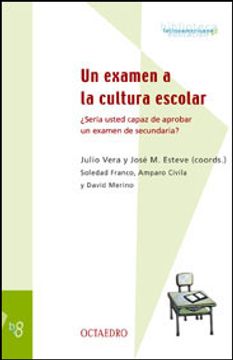 portada Un Examen a la Cultura Escolar (in Spanish)