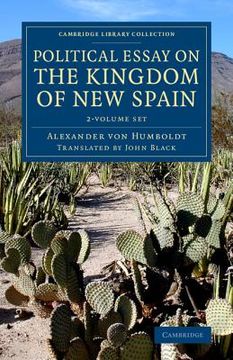 portada Political Essay on the Kingdom of New Spain 2 Volume Set (en Inglés)