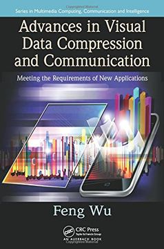 portada Advances in Visual Data Compression and Communication: Meeting the Requirements of New Applications (in English)