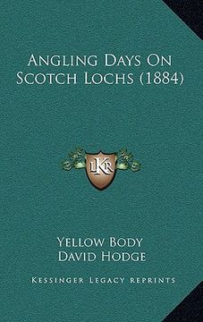 portada angling days on scotch lochs (1884) (en Inglés)
